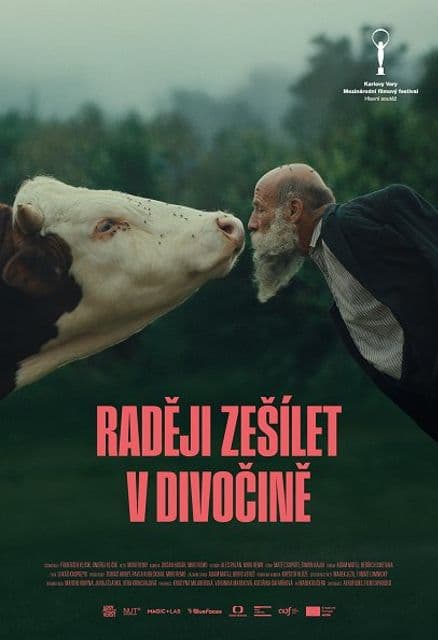 Raději zešílet v divočině